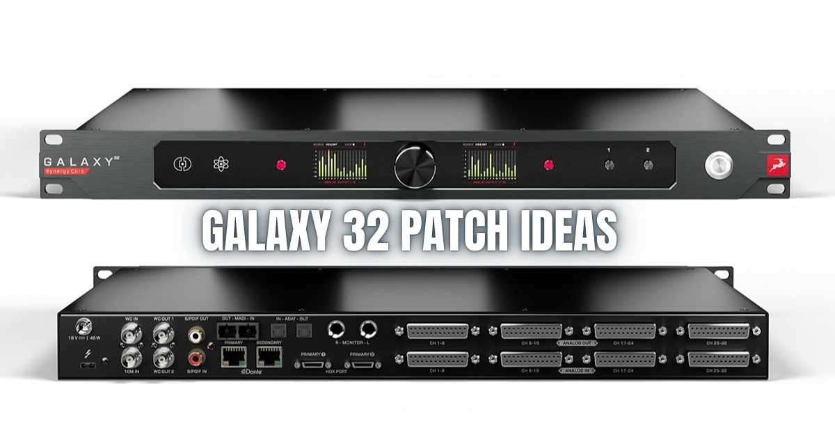 Galaxy 32 Patch Ideas