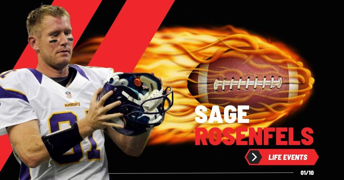 Sage Rosenfels Life Events