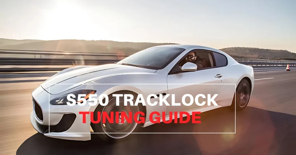 S550 Tracklock Tuning Guide